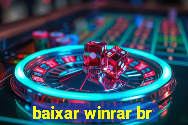 baixar winrar br